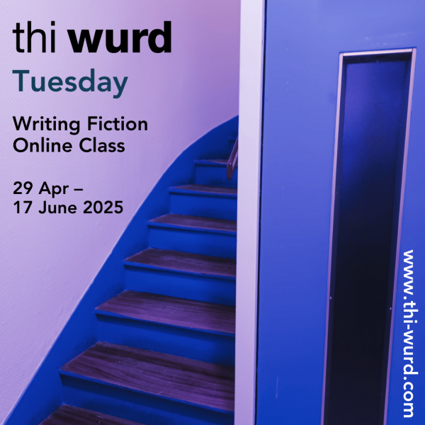 Writing Fiction Online Class Spring Term (Tuesday)